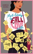 Cover-Bild zum Titel 'Most Likely to Fall in Love With' von 'Ambika Vohra'