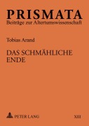 Cover-Bild zum Titel 'Das schmähliche Ende' von 'Tobias Arand'