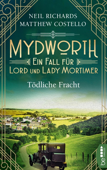 Mydworth - Tödliche Fracht - Matthew Costello, Neil Richards