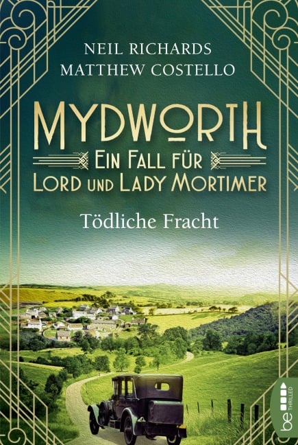 Mydworth - Tödliche Fracht - Matthew Costello, Neil Richards