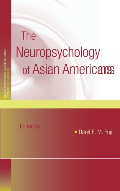 The Neuropsychology of Asian Americans - 