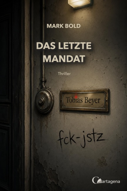 Das letzte Mandat - Mark Bold