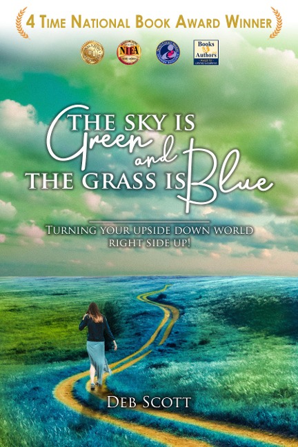 The Sky is Green and the Grass is Blue - Deb Scott