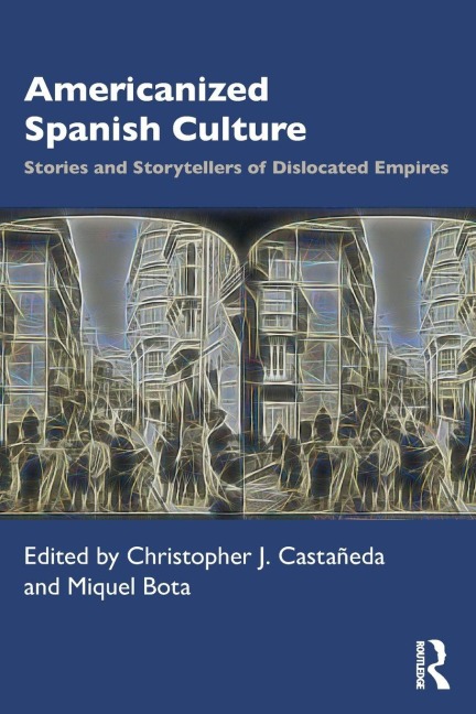 Americanized Spanish Culture - 