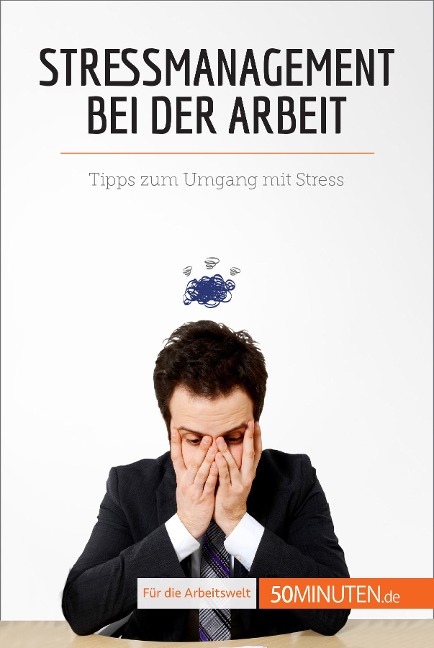 Stressmanagement bei der Arbeit - Géraldine de Radiguès