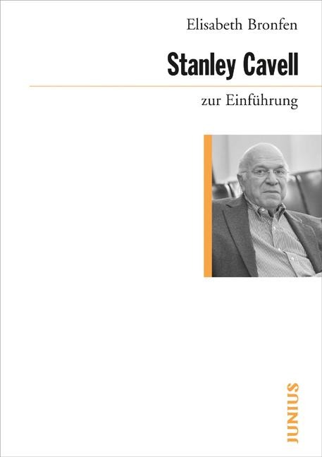 Stanley Cavell zur Einführung - Elisabeth Bronfen