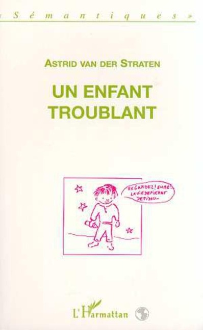 Un enfant troublant - van der Straten