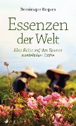 Cover-Bild zum Titel 'Essenzen der Welt' von 'Dominique Roques'