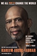 Cover-Bild zum Titel 'We All Want to Change the World' von 'Kareem Abdul-Jabbar, Raymond Obstfeld'