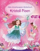 Cover-Bild zum Titel 'Mein Anziehpuppen-Stickerbuch: Kristall-Feen' von 'Fiona Watt'