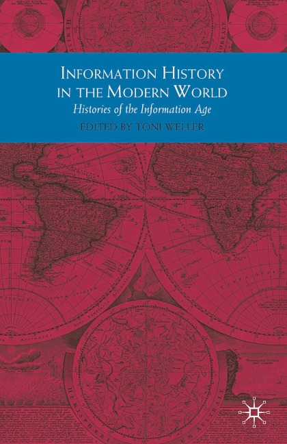 Information History in the Modern World - 