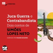 Cover-Bild zum Titel 'Juca Guerra e Contrabandista' von 'Simões Lopes Neto'