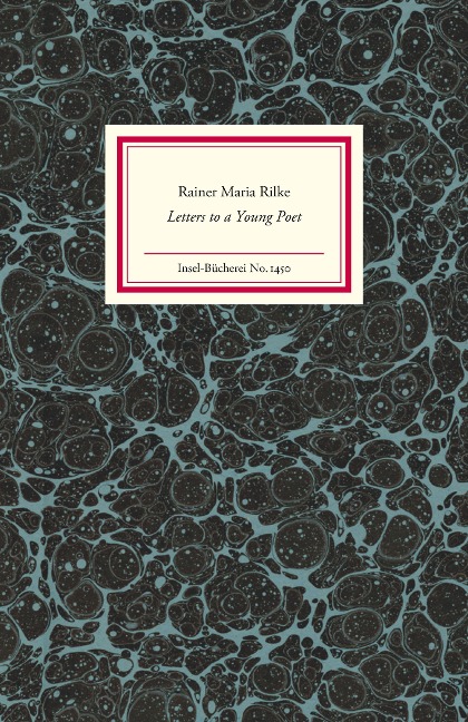 Letters to a Young Poet - Rainer Maria Rilke