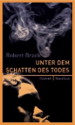 Cover-Bild zum Titel 'Unter dem Schatten des Todes' von 'Robert Brack'