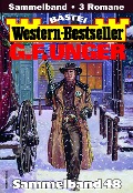 Cover-Bild zum Titel 'G. F. Unger Western-Bestseller Sammelband 48' von 'G. F. Unger'