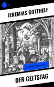 Cover-Bild zum Titel 'Der Geltstag' von 'Jeremias Gotthelf'