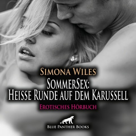 SommerSex: Heiße Runde auf dem Karussell | Erotik Audio Story | Erotisches Hörbuch Audio CD - Simona Wiles