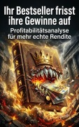 Cover-Bild zum Titel 'Ihr Bestseller frisst ihre Gewinne auf' von 'Mila Morgenstern'