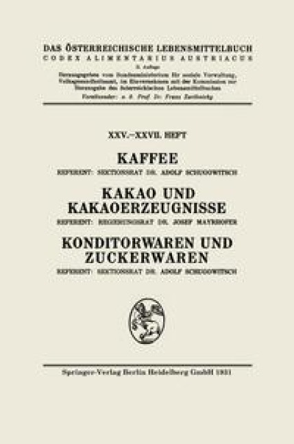 Kaffee: Kakao und Kakaoerzeugnisse: Konditorwaren und Zuckerwaren - Adolf Schugowitsch, Josef Mayrhofer, Architektur Stiftung Österreich