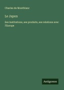 Cover-Bild zum Titel 'Le Japon' von 'Charles De Montblanc'