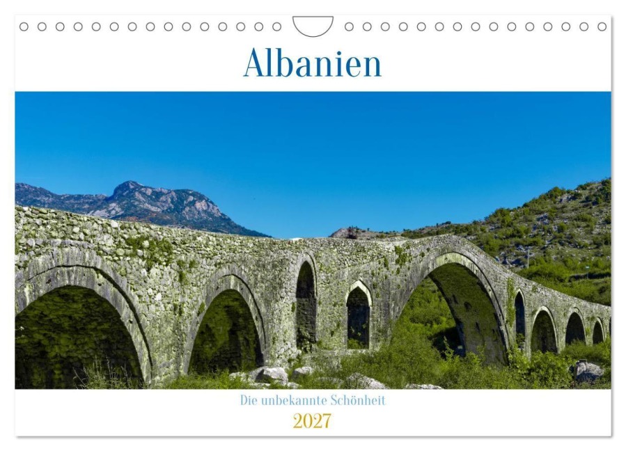 Albanien - Die unbekannte Schönheit (Wandkalender 2027 DIN A4 quer), CALVENDO Monatskalender - Michael Grund
