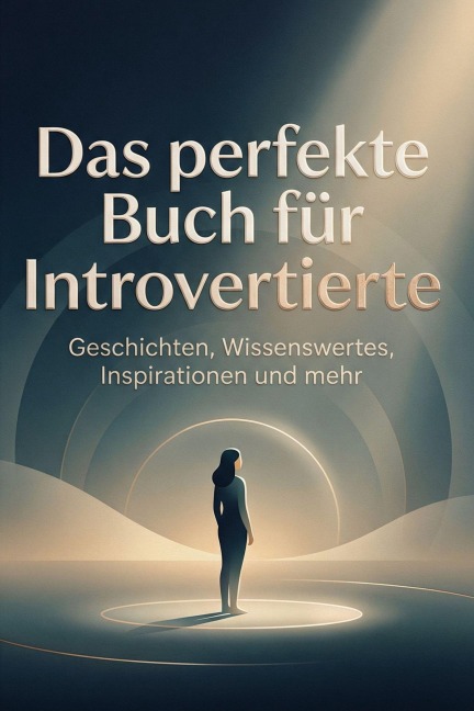 Das perfekte Buch für Introvertierte - Oliver Möller