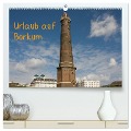 Urlaub auf Borkum (hochwertiger Premium Wandkalender 2025 DIN A2 quer), Kunstdruck in Hochglanz - Rosemarie Prediger