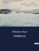 Cover-Bild zum Titel 'OTHELLO' von 'Wilhelm Hauf'