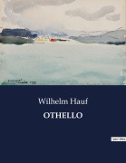 Cover-Bild zum Titel 'OTHELLO' von 'Wilhelm Hauf'