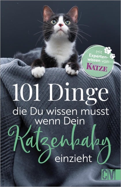 101 Dinge, die Du wissen musst, wenn Dein Katzenbaby einzieht - Katharina Osterod, Anna Bleibtreu