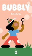 Cover-Bild zum Titel 'Bubbly' von 'Tobia Botta'