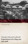 Cover-Bild zum Titel 'Experiences of a Dug-Out - 1914-1918 (WWI Centenary Series)' von 'Charles Edward Callwell'