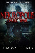 Cover-Bild zum Titel 'Nekropolis: Dark War' von 'Tim Waggoner'