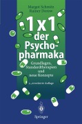 Cover-Bild zum Titel '1 × 1 der Psychopharmaka' von 'Rainer Dorow, Margot Schmitz'