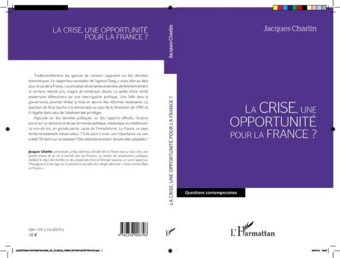 La crise, une opportunite pour la France ? - Jacques Charlin