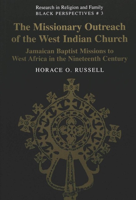 The Missionary Outreach of the West Indian Church - Horace O. Russell