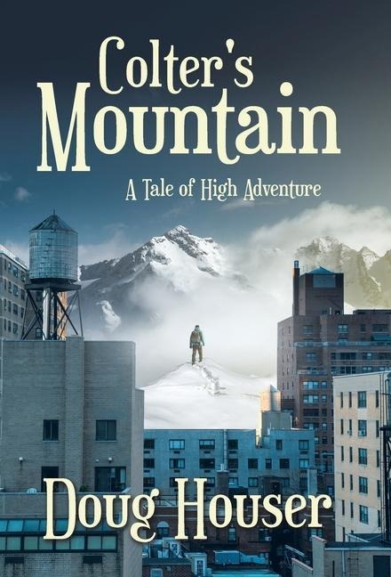 Colter's Mountain - Doug Houser