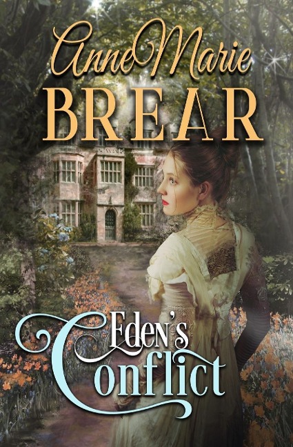 Eden's Conflict - Annemarie Brear