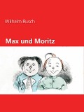 Cover-Bild zum Titel 'Max und Moritz' von 'Wilhelm Busch'