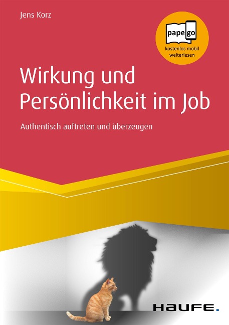 Wirkung und Persönlichkeit im Job - Jens Korz