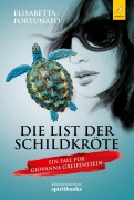 Cover-Bild zum Titel 'Die List der Schildkröte' von 'Elisabetta Fortunato'