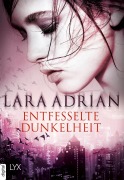 Cover-Bild zum Titel 'Entfesselte Dunkelheit' von 'Lara Adrian'