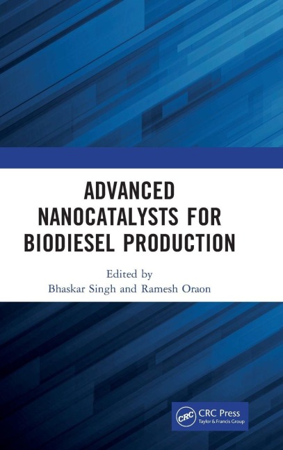 Advanced Nanocatalysts for Biodiesel Production - 