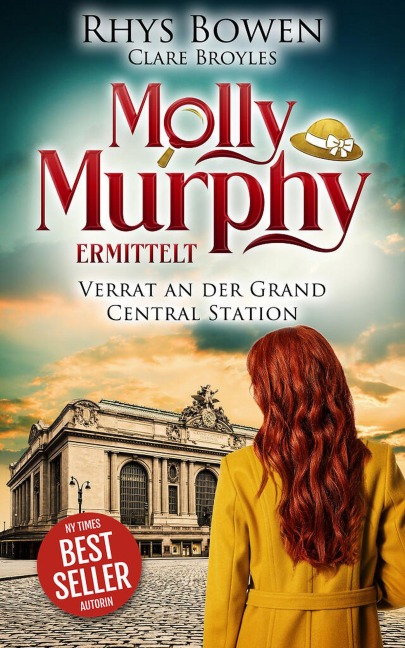 Verrat an der Grand Central Station - Rhys Bowen, Clare Broyles