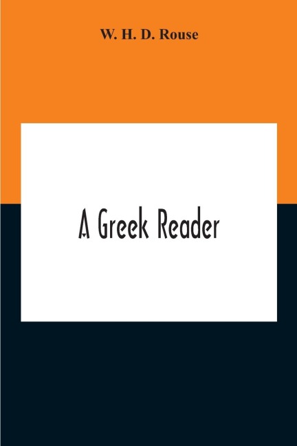 A Greek Reader - W. H. D. Rouse
