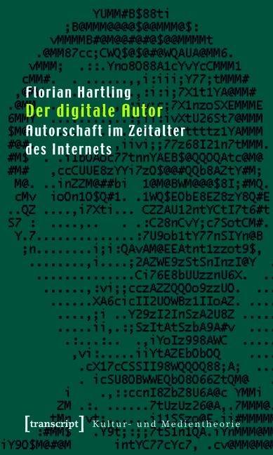 Der digitale Autor - Florian Hartling