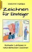 Cover-Bild zum Titel 'Zeichnen für Einsteiger' von 'Dorothy Furniss'