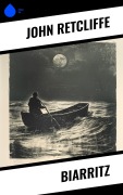 Cover-Bild zum Titel 'Biarritz' von 'John Retcliffe'