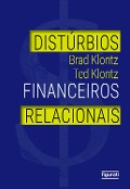 Cover-Bild zum Titel 'Distúrbios financeiros relacionais' von 'Brad Klontz'