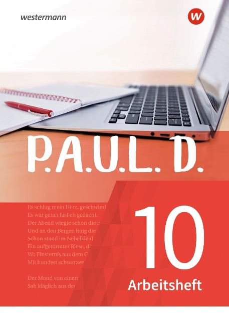 P.A.U.L. D. (Paul) 10. Arbeitsheft. Für Gymnasien und Gesamtschulen - Neubearbeitung - Sabine Aland, Johannes Diekhans, Lukas Gehlen, Thomas Bartoldus, Dietrich Herrmann